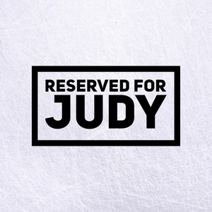 Reserved for Judy