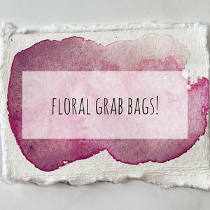 “Floral” Grab Bags!