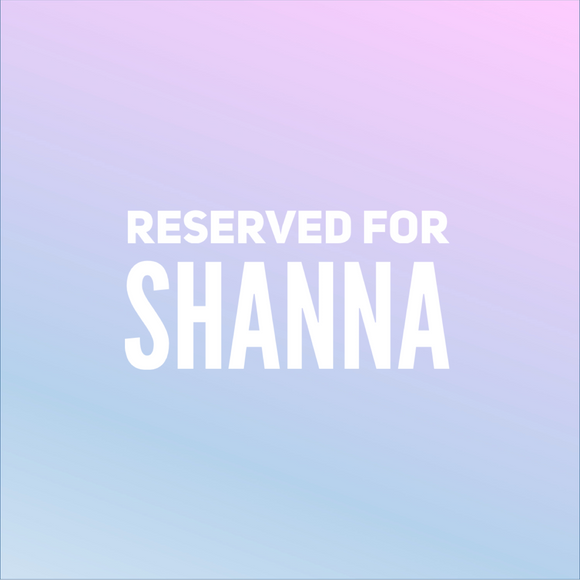 Reserved for shanna