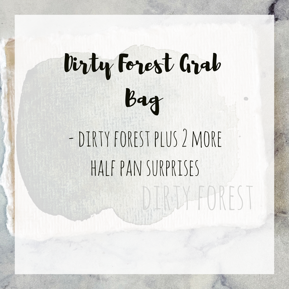 Dirty Forest Grab Bags!